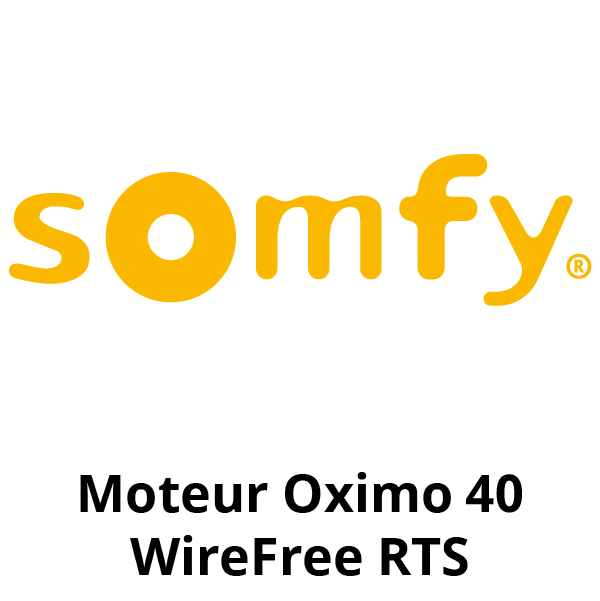 Moteur Somfy Oximo 40 Wirefree RTS