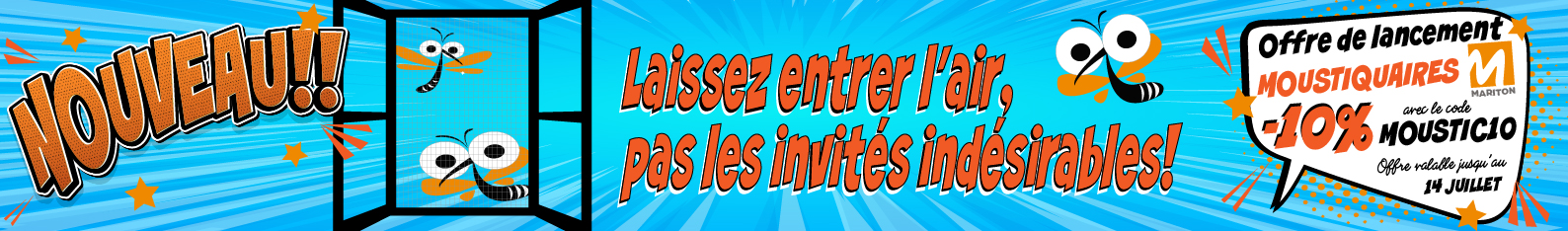 Offre de lancement Moustiquaires