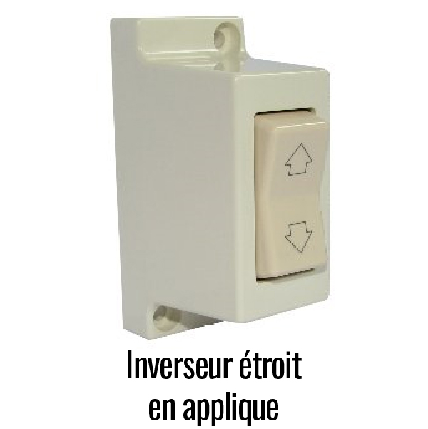 Inverseur étroit en applique