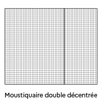 Moustiquaire double décentrée